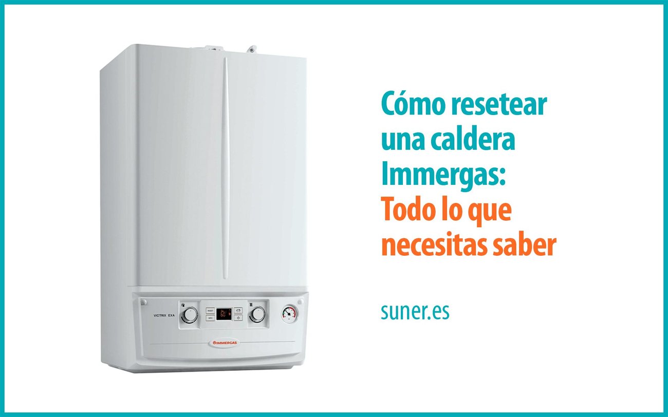 Cómo resetear una caldera Immergas Todo